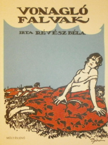 Révész Béla - Vonagló falvak
