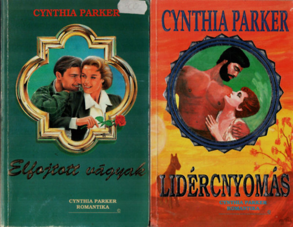 Cynthia Parker - 2 db Cynthia Parker együtt: Lidércnyomás, Elfojtott vágyak.