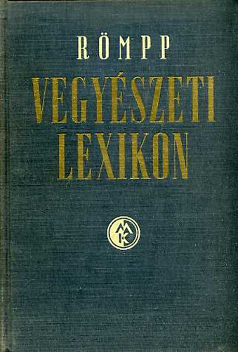 Römpp - Vegyészeti lexikon I-III.