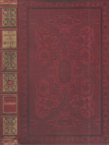 Jókai Mór - Csataképek a magyar szabadságharczból (Nemzeti kiadás 10.)