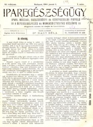 Dr. Nagy Béla - Iparegészségügy - Ipari, műszaki, egészségügyi és kereskedelmi figyelő III. évfolyam 1904. (teljes)