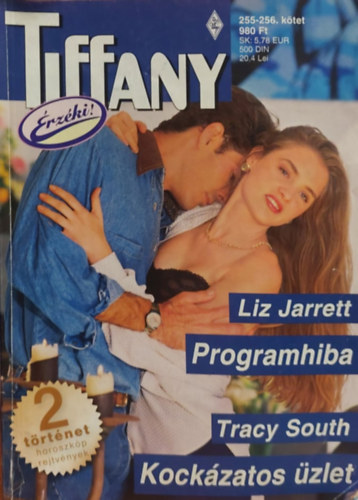 Tracy South Liz Jarrett - Tiffany 255-256. (Programhiba, Kockázatos üzlet)