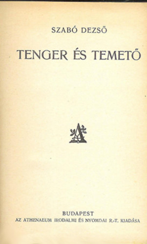 Szab� Dezs� - Tenger �s temet�