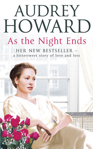 Audrey Howard - As the Night Ends