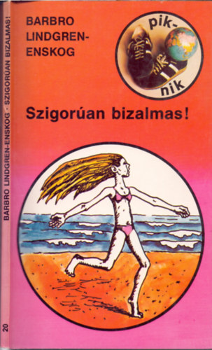 Barbro Lindgren-Enskog - Szigor�an bizalmas!