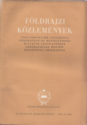 Földrajzi közlemények 1963/1-4. (Teljes évfolyam, lapszámonként)