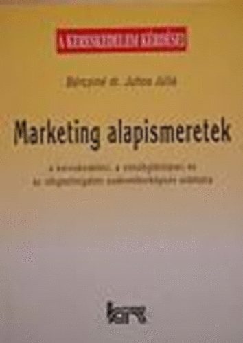 B�rczin� Dr. Juhos J�lia - Marketing alapismeretek