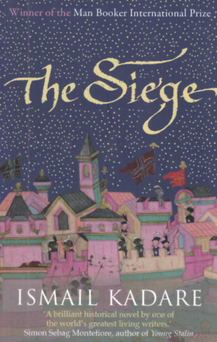 Ismail Kadare - The Siege