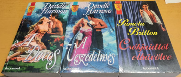 Danelle Harmon Pamela Britton - A dacos + A veszedelmes + Csókjaidtól elbűvölve (3 kötet)