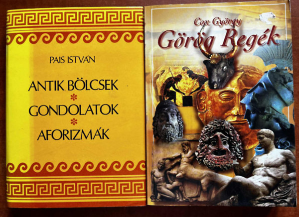 Cox György - 2db könyv:Görög regék (reprint)+Antik bölcsességek-gondolatok-Aforizmák