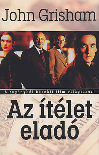 Sznt Judit  John Grisham (ford.) - Az tlet elad (The Runaway Jury) - Sznt Judit fordtsban