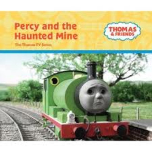 - - Thomas & friends: Percy and the haunted mine