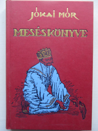 Jókai Mór meséskönyve