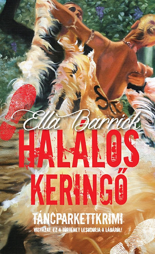 Ella Barrick - Hallos kering - Tncparkettkrimi 2.