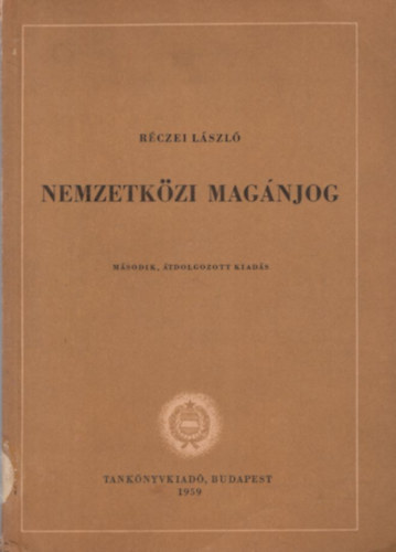 Rczei Lszl - Nemzetkzi magnjog 2. tdolgozott kiads