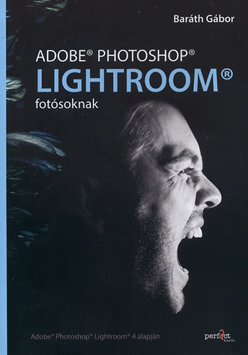 Barth Gbor - Adobe Photoshop Lightroom fotsoknak