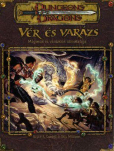 Cordell s Williams - Vr s varzs (Dungeon dragons)