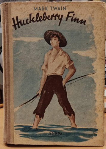 Mark Twain - Huckleberry Finn kalandjai