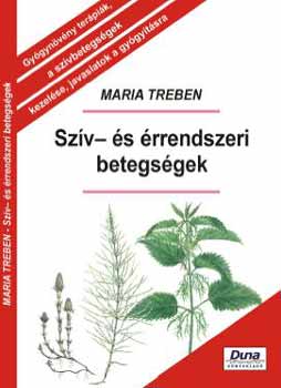 Maria Treben - Szív- és érrendszeri betegségek