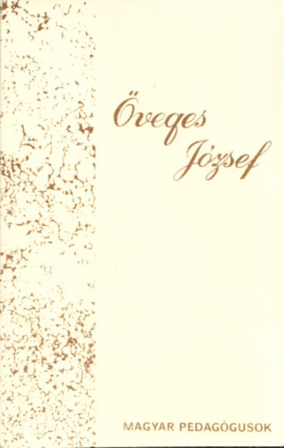 Kov�cs Mih�ly - �veges J�zsef (Magyar Pedag�gusok)