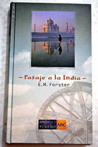 E.M. Forster - Pasaje A La India