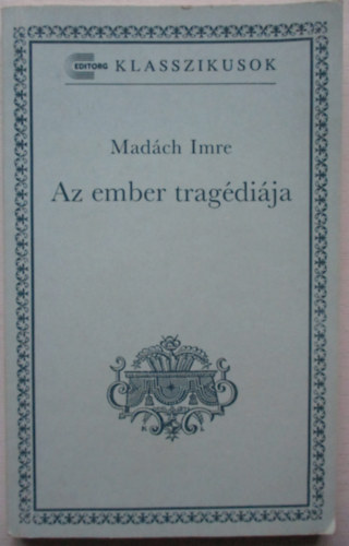 Madch Imre - Az ember tragdija