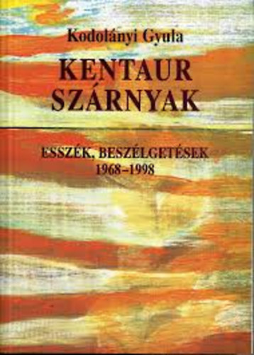 Kodol�nyi Gyula - Kentaur sz�rnyak