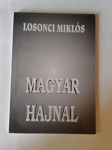 Losonci Mikls - Magyar hajnal