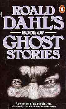 Roald Dahl - Roald Dahl's book of ghost stories