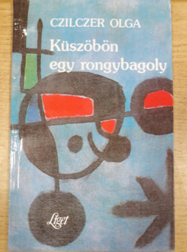 Czilczer Olga - Kszbn egy rongybagoly
