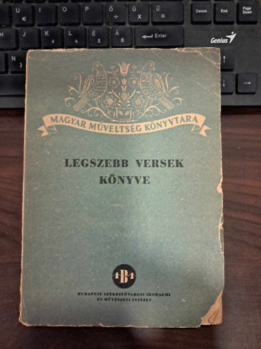 Arany János; Petőfi Sándor; Kosztolányi Dezső - Legszebb versek könyve