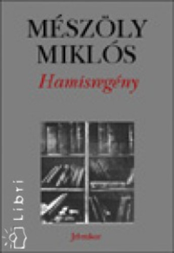 Mszly Mikls - Hamisregny