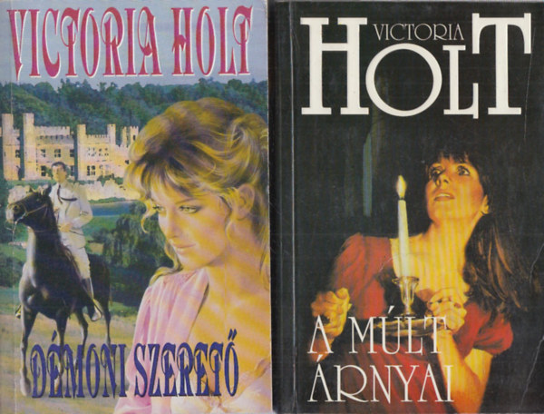 Victoria Holt - D�moni szeret� + A m�lt �rnyai (2 m�)