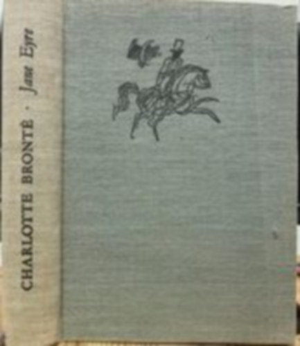 Charlotte Bront� - Jane Eyre