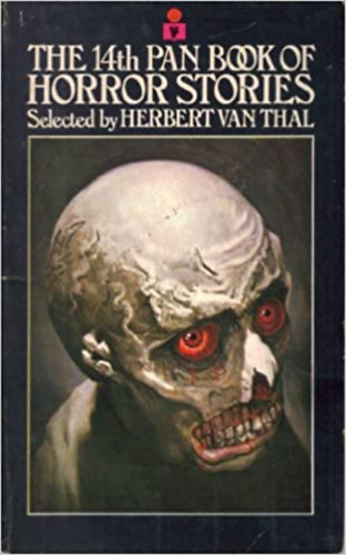 Herbert Van Thal szerk. - The 14th Pan Book of Horror Stories edited by Herbert van Thal / V�logatott horror novell�k angol nyelven /