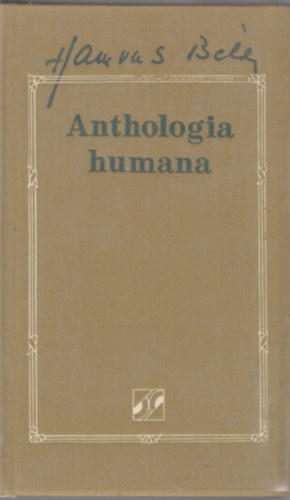 Hamvas Bla  (szerk.) - Anthologia humana