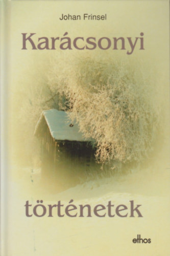 Johan Frinsel - Karcsonyi trtnetek