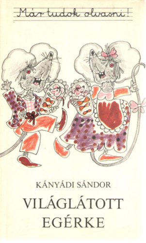 K�ny�di S�ndor - Vil�gl�tott eg�rke