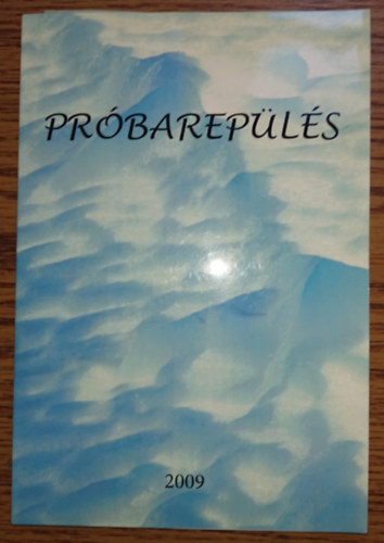 Pr�barep�l�s 2009 - V�logat��s lauderesek �r�saib�l