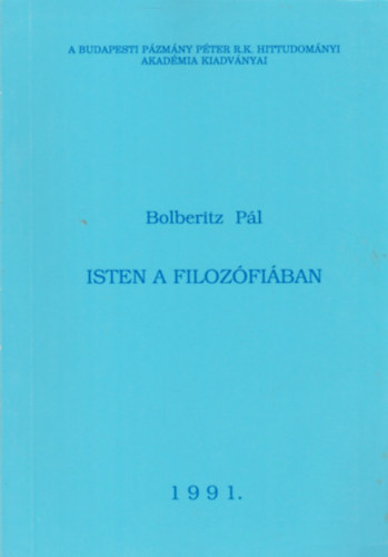 Bolberitz P�l - Isten a filoz�fi�ban