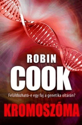 Robin Cook - Kromosz�ma