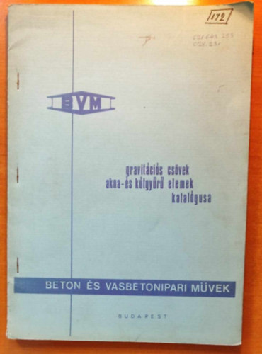 Gravit�ci�s cs�vek akna- �s k�tgy�r� elemek katal�gusa