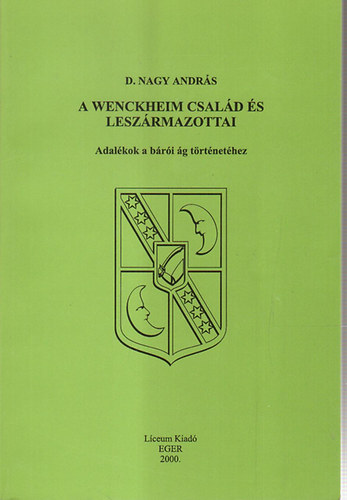 D. Nagy András - A Wenckheim család és leszármazottai