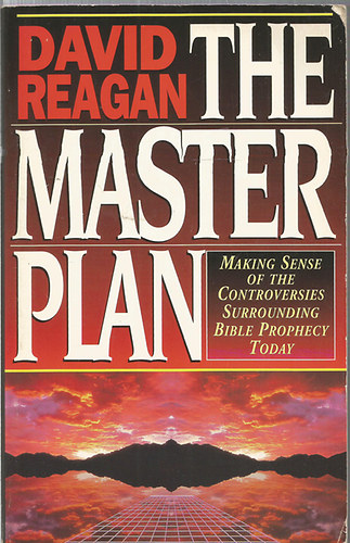 David Reagan - The Master Plan