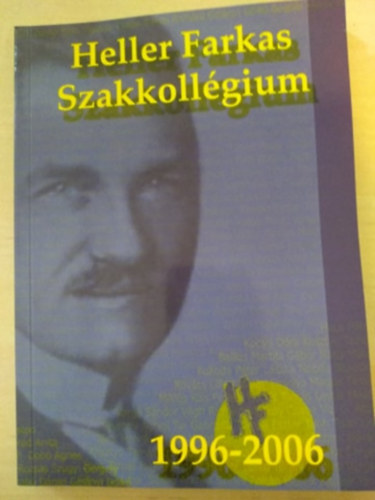 Heller Farkas Szakkollégium 1996-2006