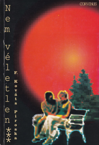 F. Kováts Piroska - Nem véletlen...