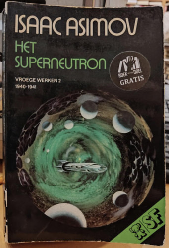 Isaac Asimov - Early Asimov #2 Het superneutron (Bruna science-fiction 70)