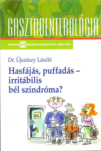 Dr. �jsz�szy L�szl� - Hasf�j�s, puffad�s - irrit�bilis b�l szindr�ma?