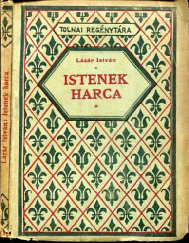 L�z�r Istv�n - Istenek harca