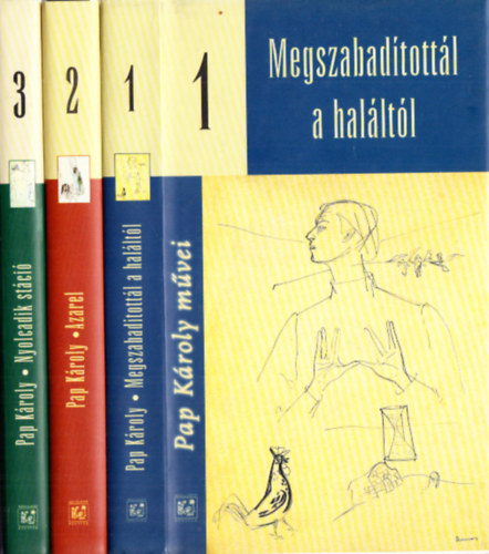 Pap Kroly mvei 1-3.:Megszabadtottl a halltl + Azarel + Nyolcadik stci